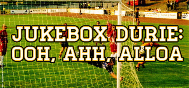 Jukebox Durie: Ooh, Ahh, Alloa!
