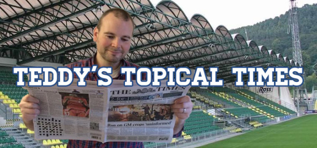 Teddy’s Topical Times on Leigh Griffiths, Drug Testing, Marvin Andrews & More!